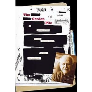 The Gordon File: A Screenwriter Recalls Twenty Years of FBI Surveillance [Paperb